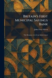 Britain's First Municipal Savings Bank