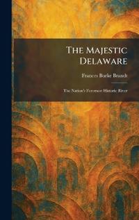 The Majestic Delaware