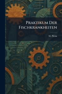 Praktikum Der Fischkrankheiten