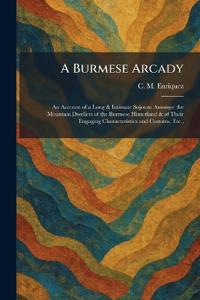 A Burmese Arcady