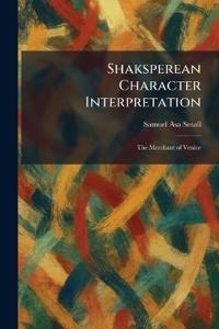 Shaksperean Character Interpretation