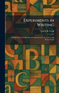 Experiments in Writing