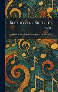 Bokomslag för "Beethoven's Sketches"