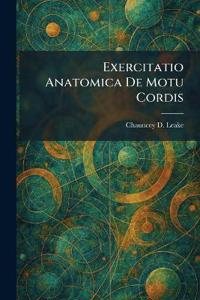 Exercitatio Anatomica De Motu Cordis