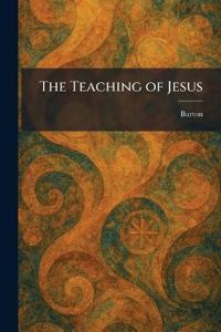 The Teaching of Jesus