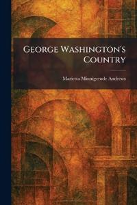 George Washington's Country