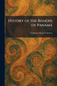 History of the Bishops of Panama