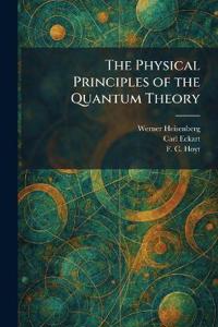 The Physical Principles of the Quantum Theory