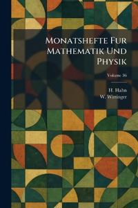 Monatshefte fur Mathematik und Physik