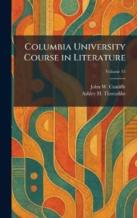 Columbia University Course in Literature