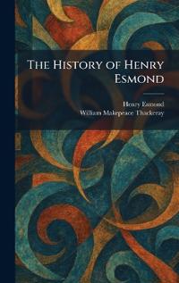 The History of Henry Esmond