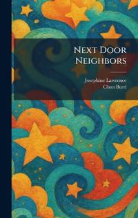 Next Door Neighbors