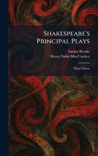 Shakespeare's Principal Plays
