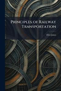 Bokomslag för "Principles of Railway Transportation"