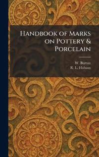 Bokomslag för "Handbook of Marks on Pottery & Porcelain"