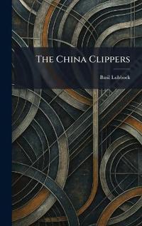 The China Clippers