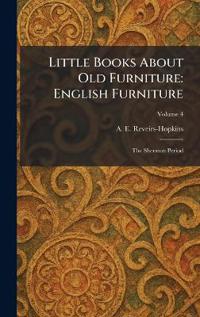 Bokomslag för "Little Books About Old Furniture"