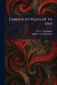 Bokomslag för "Famous to Plays of to Day"