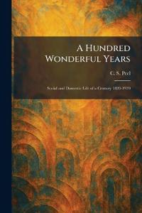 Bokomslag för "A Hundred Wonderful Years"