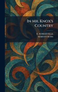 In Mr. Knox's Country