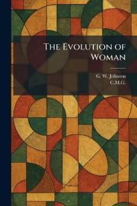 The Evolution of Woman