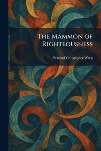 The Mammon of Righteousness
