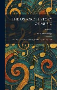 Bokomslag för "The Oxford History of Music"