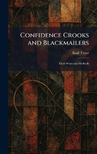 Bokomslag för "Confidence Crooks and Blackmailers"