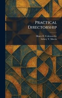 Practical Directorship