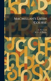 Bokomslag för "Macmillan's Latin Course"