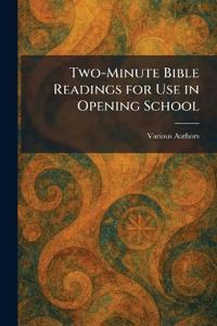 Two-Minute Bible Readings for Use in Opening School