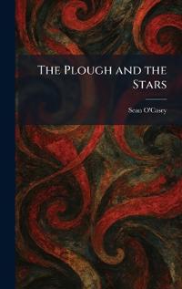 The Plough and the Stars