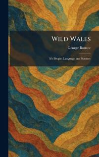 Wild Wales