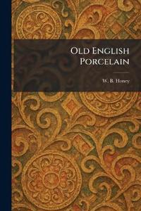 Bokomslag för "Old English Porcelain"