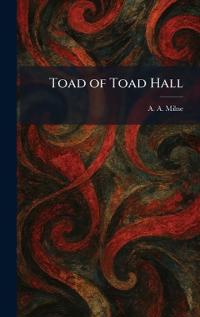 Toad of Toad Hall