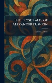 The Prose Tales of Alexander Pushkin