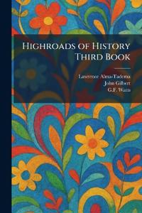 Highroads of History Third Book