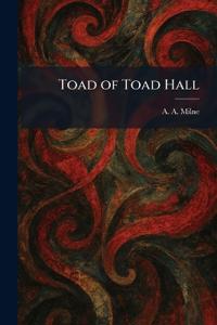Toad of Toad Hall