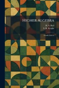 Higher Algebra