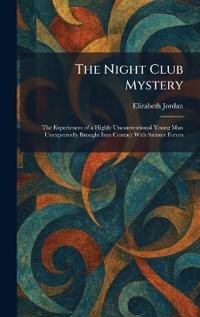 The Night Club Mystery