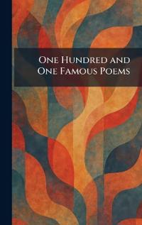 One Hundred and One Famous Poems