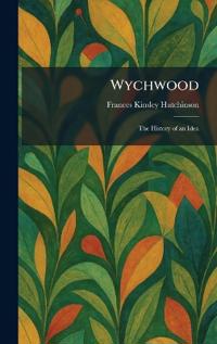 Wychwood