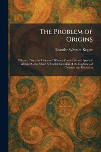 The Problem of Origins