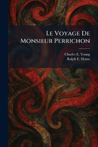 Le Voyage De Monsieur Perrichon