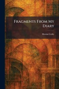 Fragments From My Diary