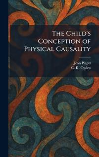 The Child's Conception of Physical Causality