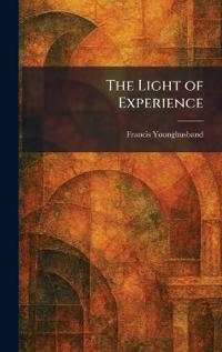 The Light of Experience