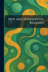 New and Nonofficial Remedies