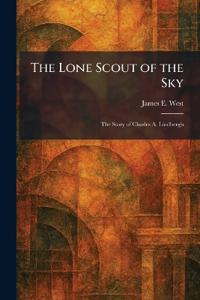 The Lone Scout of the Sky