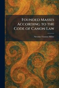 Founded Masses According to the Code of Canon Law